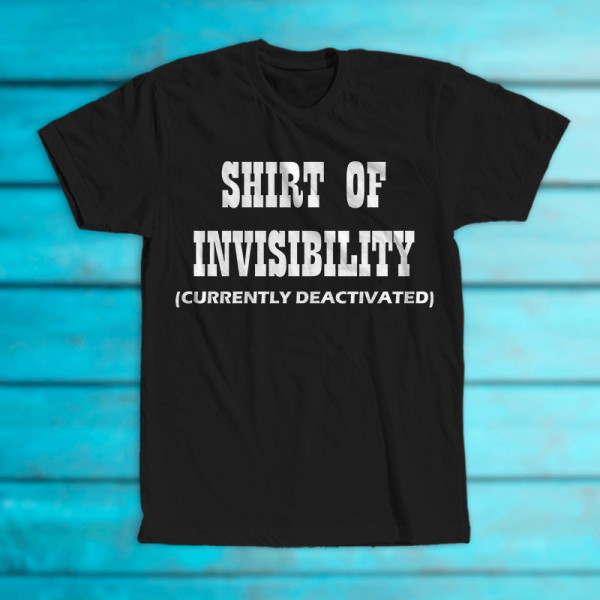 Shirt of invisibility
